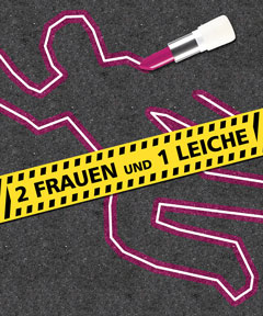 2 Frauen und 1 Leiche